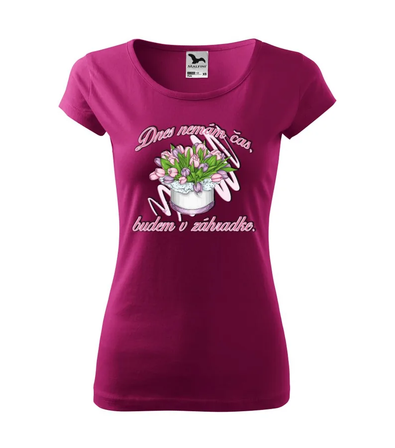 	Dámske tričko Dnes nemám čas L, Fuchsia red Výpredaj