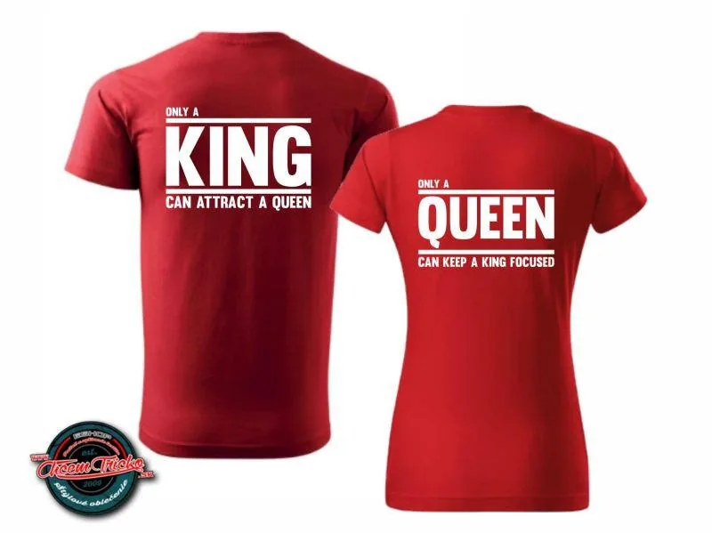 Tričká s potlačou pre páry Only a King / Only a Queen