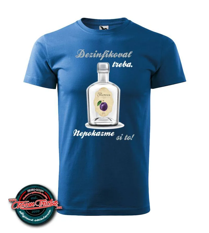 Tričko Dezinfikovať treba!