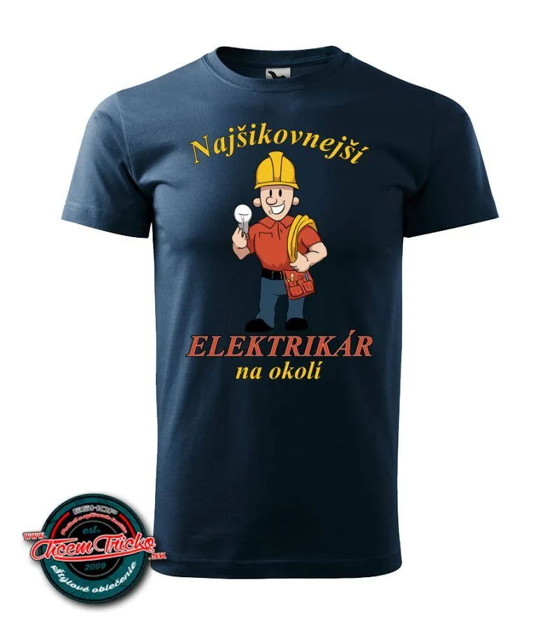 Tričko Najšikovnejší elektrikár