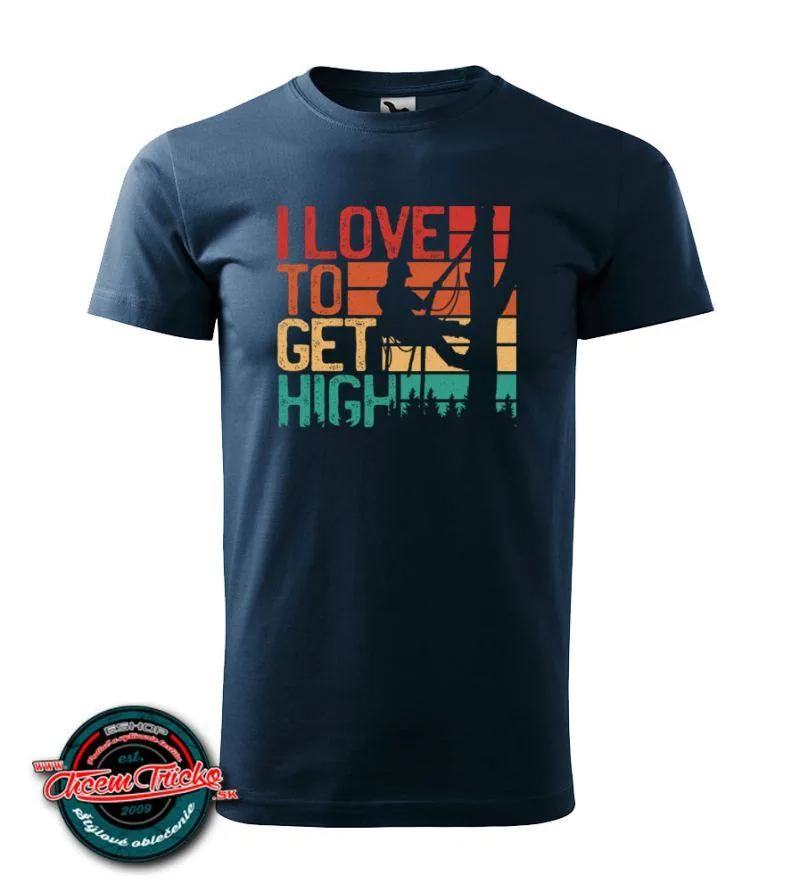 Tričko I love to get high
