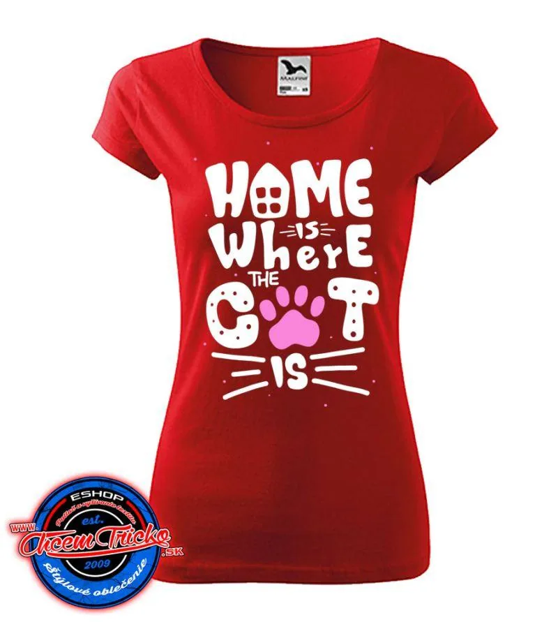Dámske tričko Home is where the Cat is