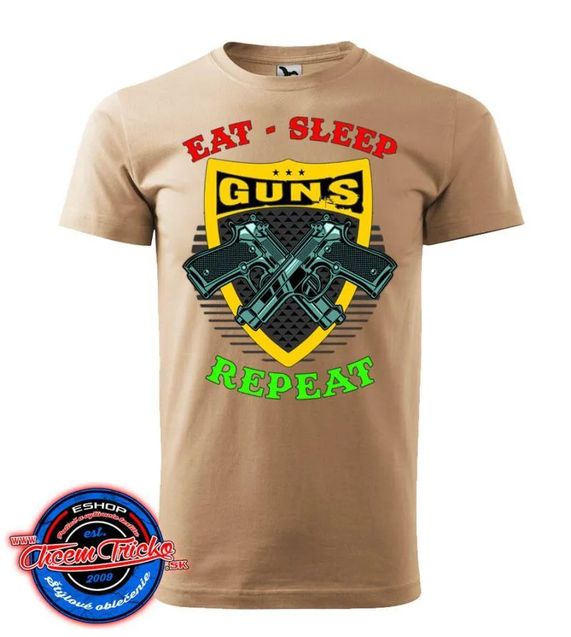 Tričko Eat - Sleep Guns Repeat