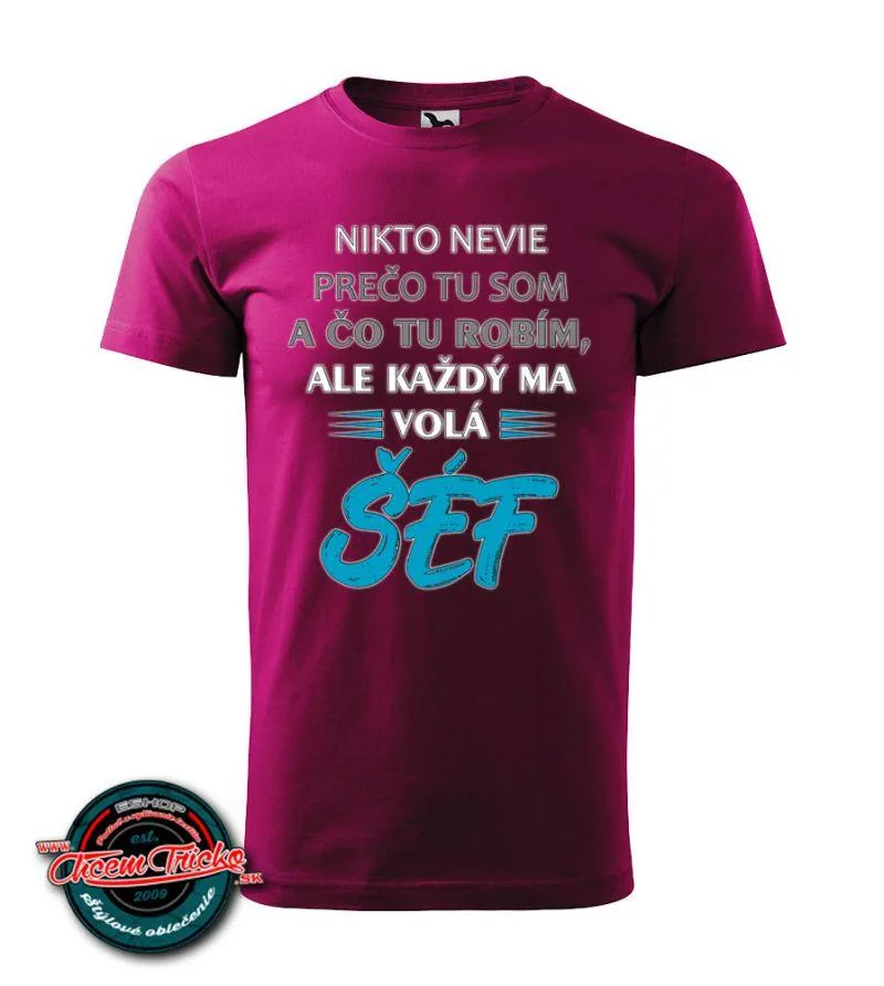 Tričko s potlačou Šéf
