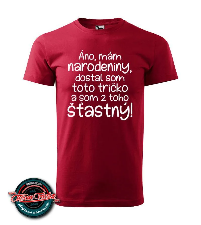 Pánske tričko Áno, mám narodeniny