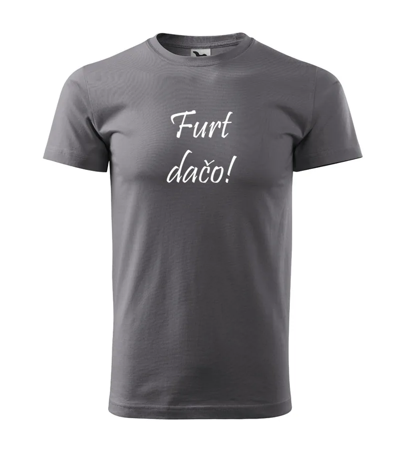 Vtipné pánské tričko Furt Dačo 4