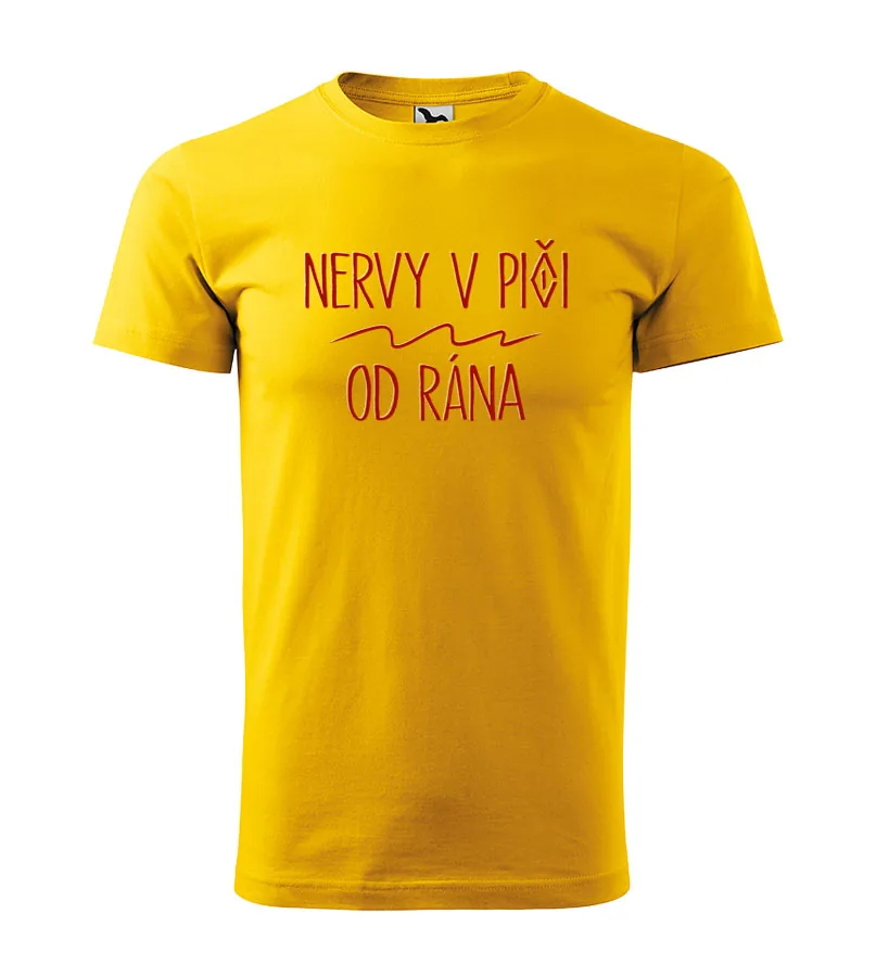 Tričko s nápisom Nervy v piči od rána 2