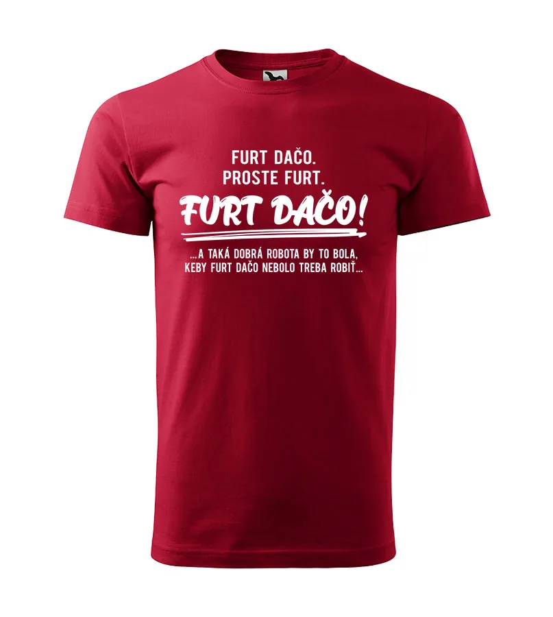 Vtipné pánské tričko Furt Dačo 3
