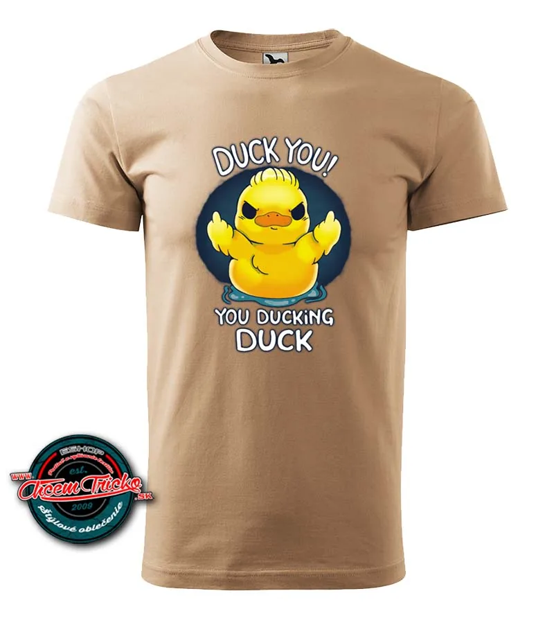 Vtipné tričko s potlačou Duck you!