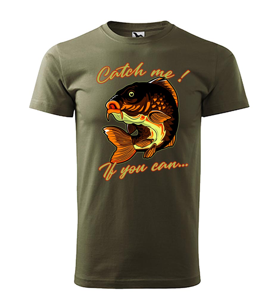 Rybárske tričko Catch me if you can