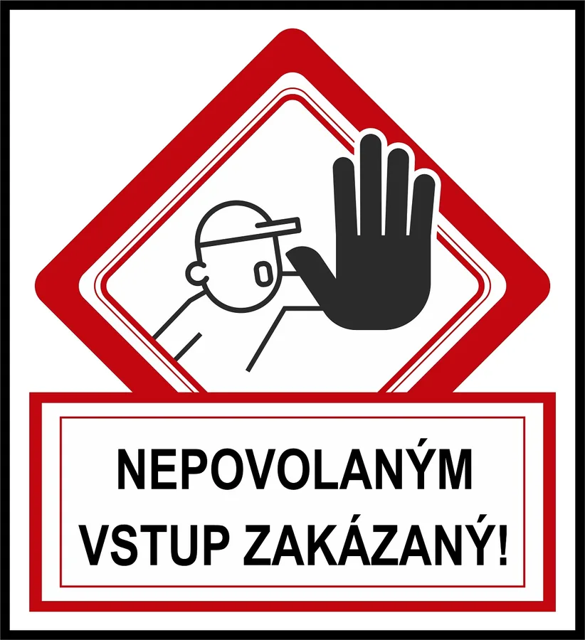 Samolepka / tabuľka Nepovolaným vstup zakázaný