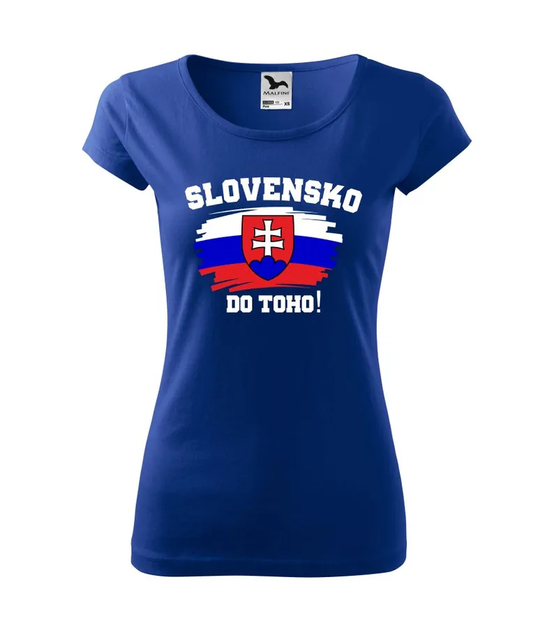 Dámske tričko s potlačou Slovensko do toho!