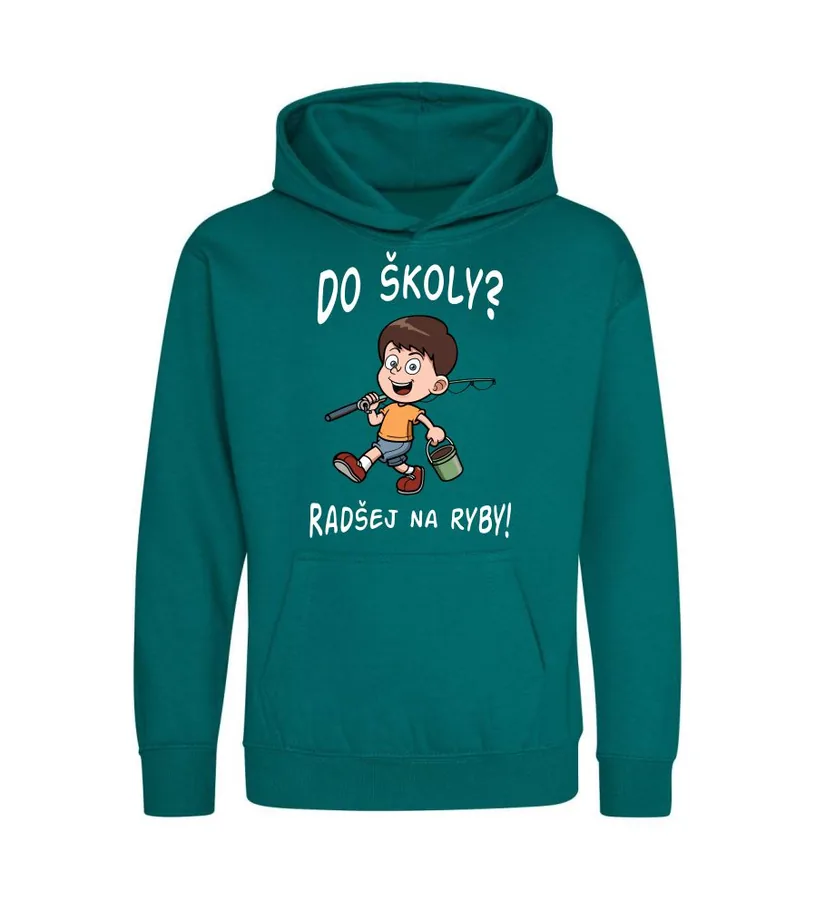 Detská mikina s kapucňou Do školy? radšej na ryby