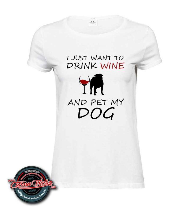Dámske / pánske tričko s potlačou Dog & Wine