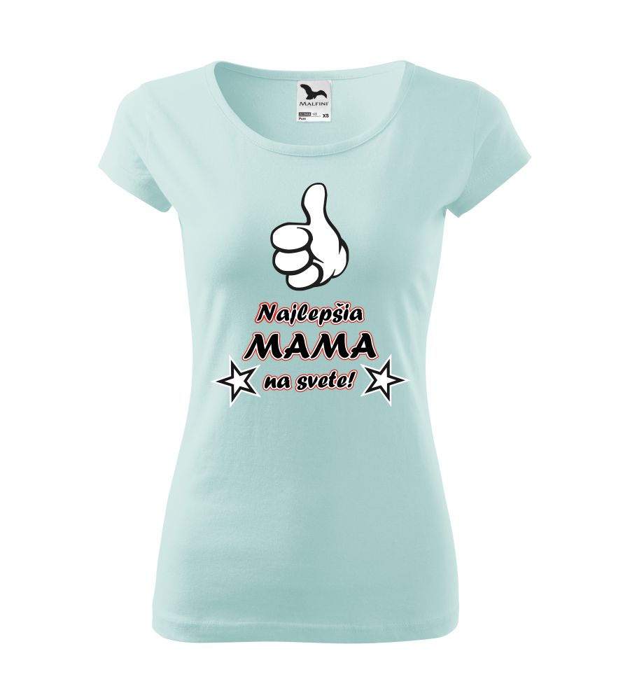 Tričko s nápisom Najlepšia mama na svete
