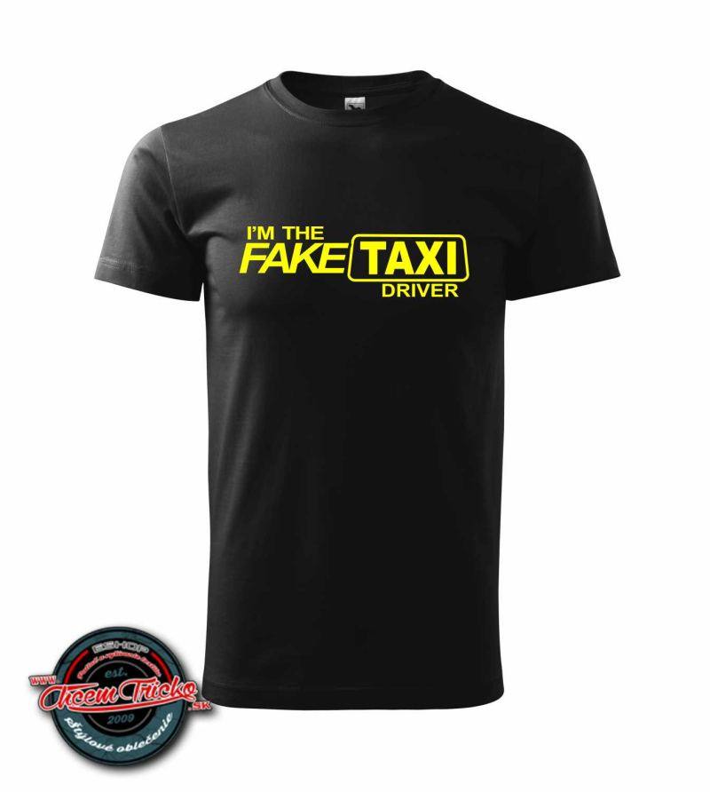 Tričko s potlačou FAKE taxi driver :)