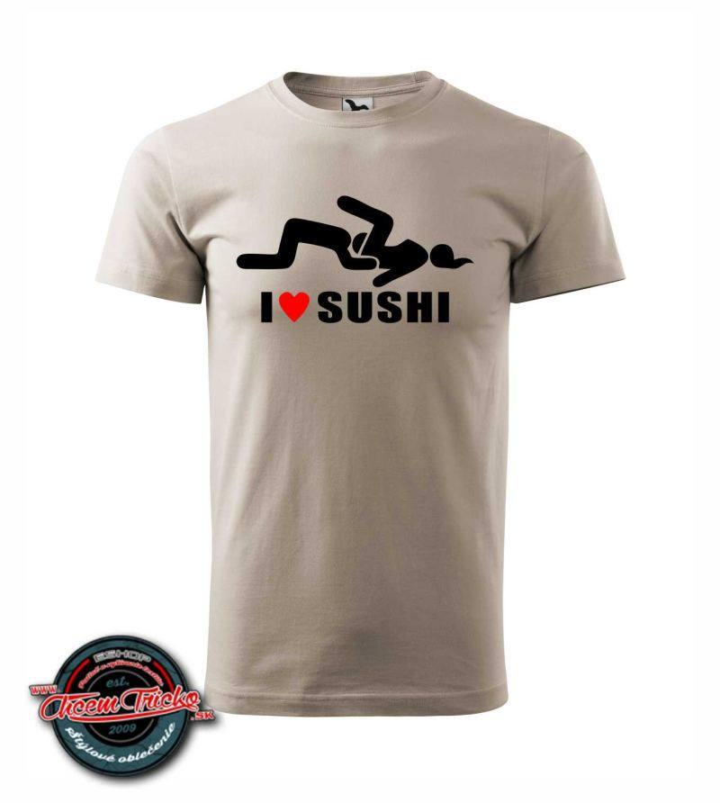 Tričko s potlačou I Love Sushi