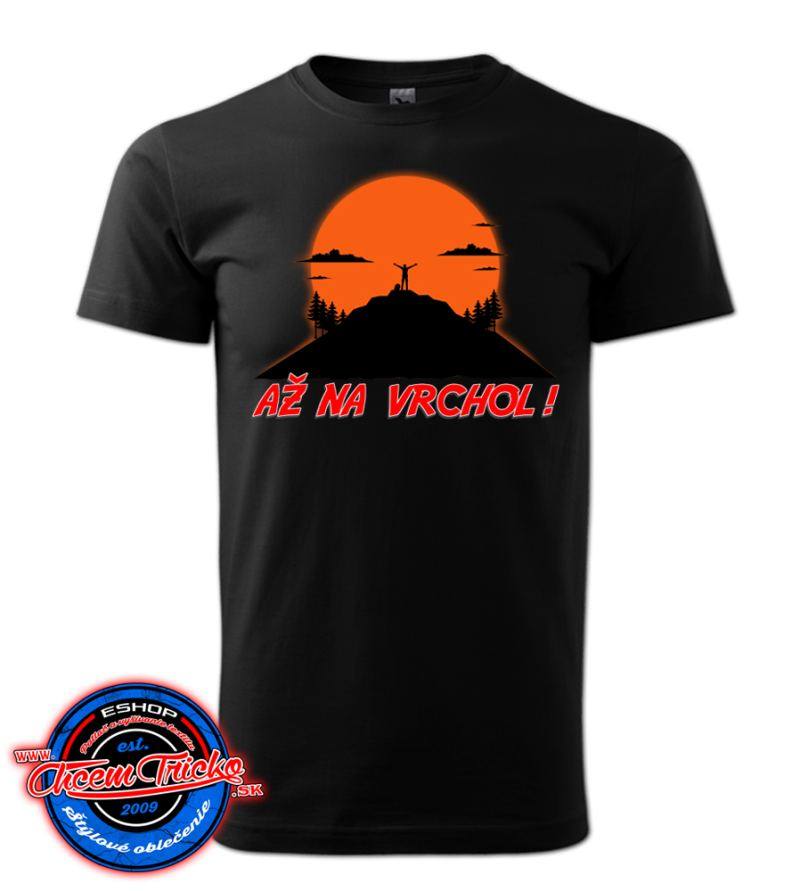 Tričko Až na vrchol !