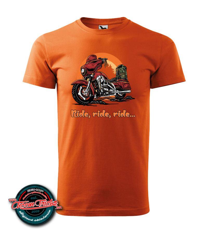 Moto tričko Ride, ride, ride