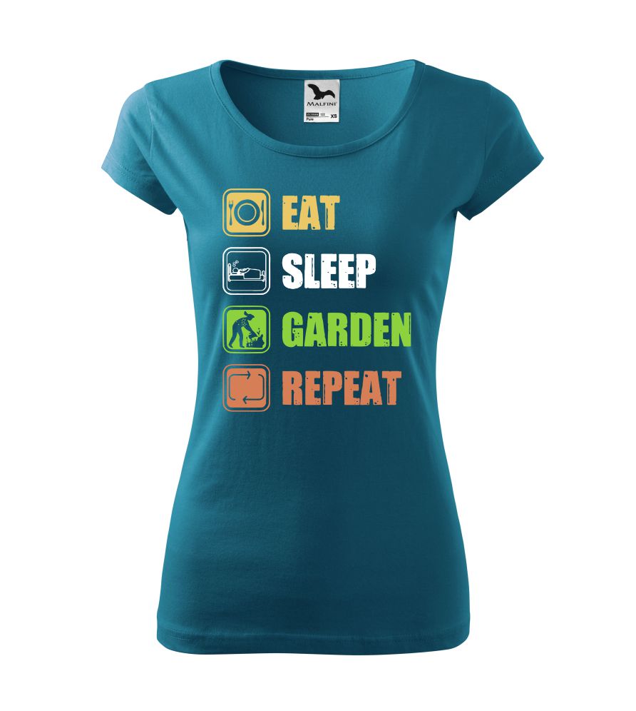 Dámske tričko Eat, sleep, garden