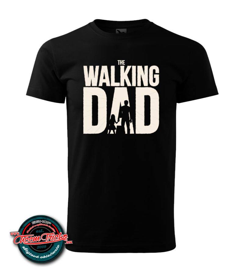 Tričko s potlačou The Walking dad