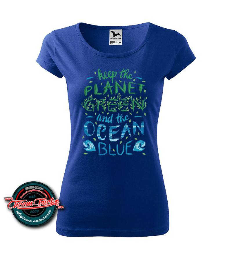 Dámske tričko Keep the planet green