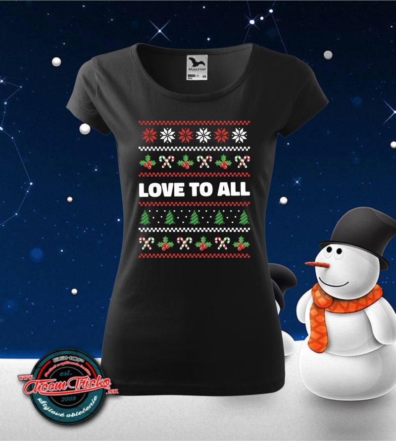 Tričko vianočné s potlačou Love to all