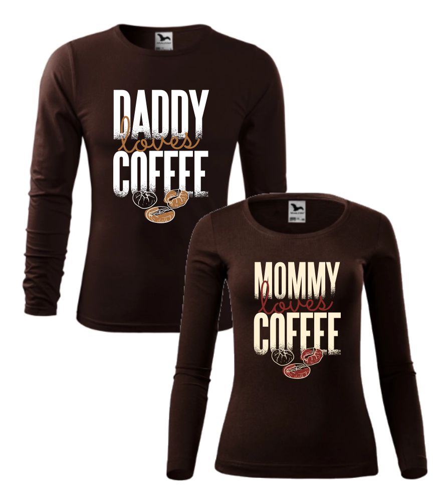 Tričká dl. rukáv Daddy / Mommy loves coffee