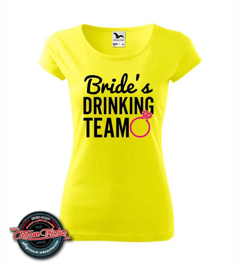 Dámske tričko Bride´s drinking team
