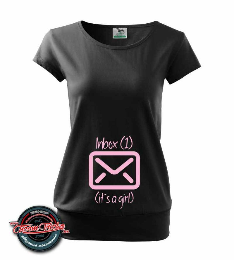 Tehotenské tričko s nápisom Inbox - it´s a girl