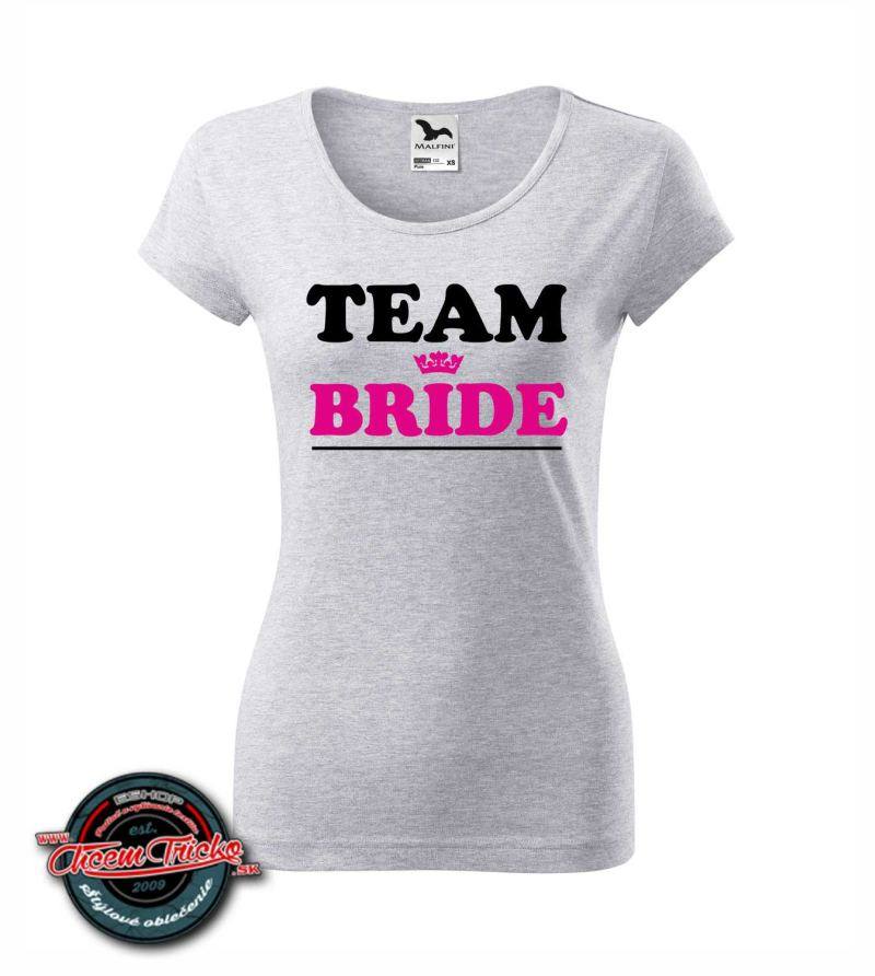 Tričko pre družičku Team Bride