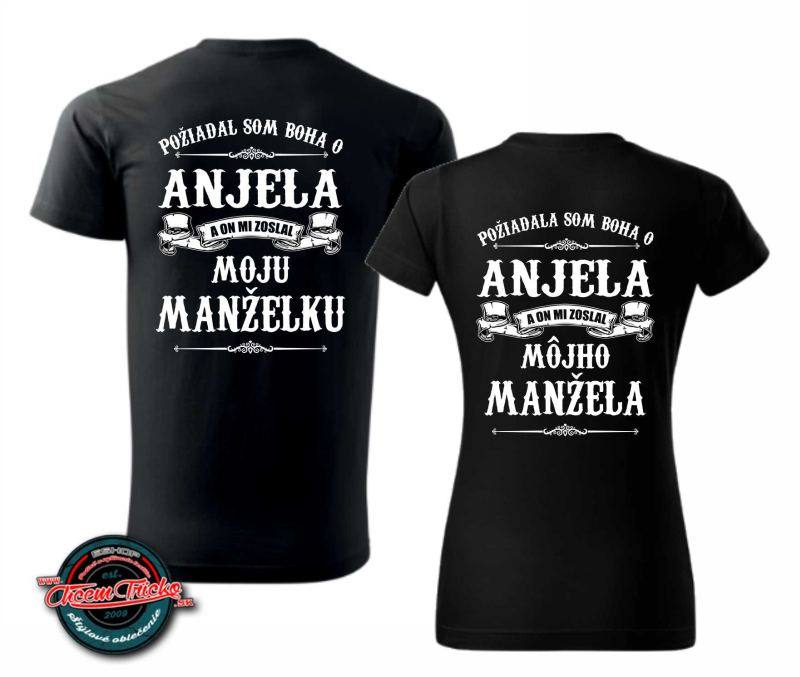 Tričká s potlačou Požiadal(a) som Boha o anjela