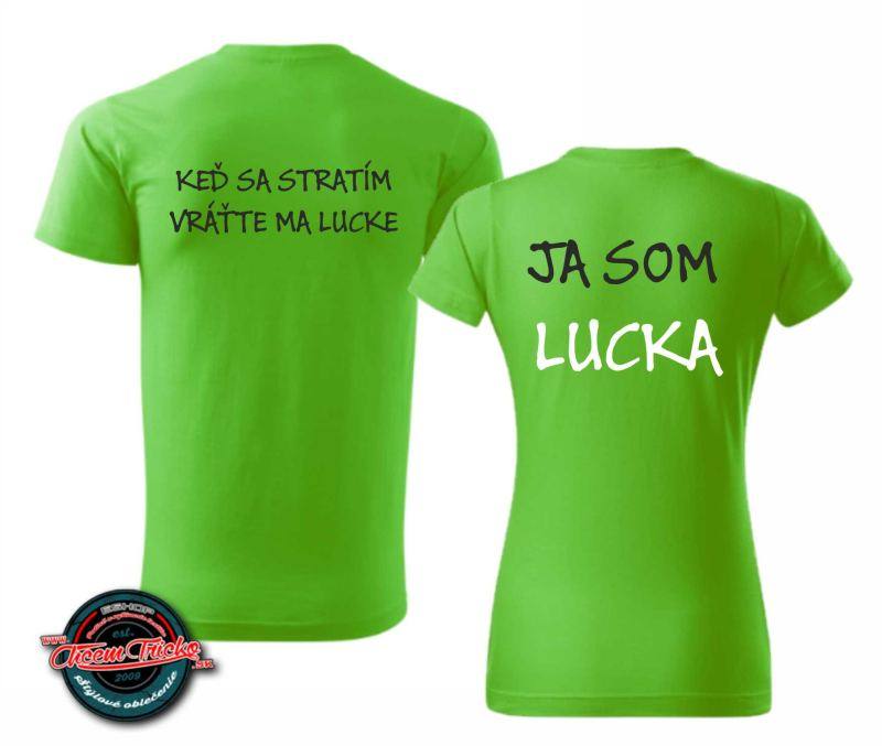 Tričká s potlačou Keď sa stratím, vráťte ma! 