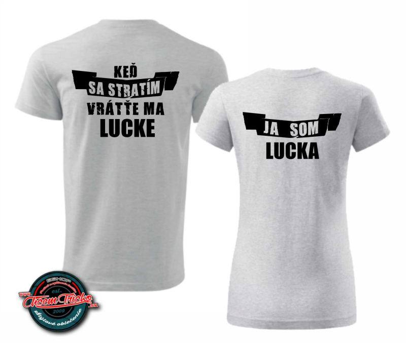 Tričká s potlačou Keď sa stratím, vráťte ma! 