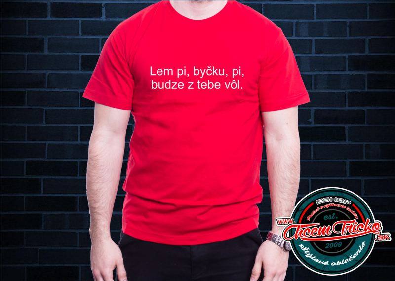 Tričko s nápisom Lem pi, byčku, pi