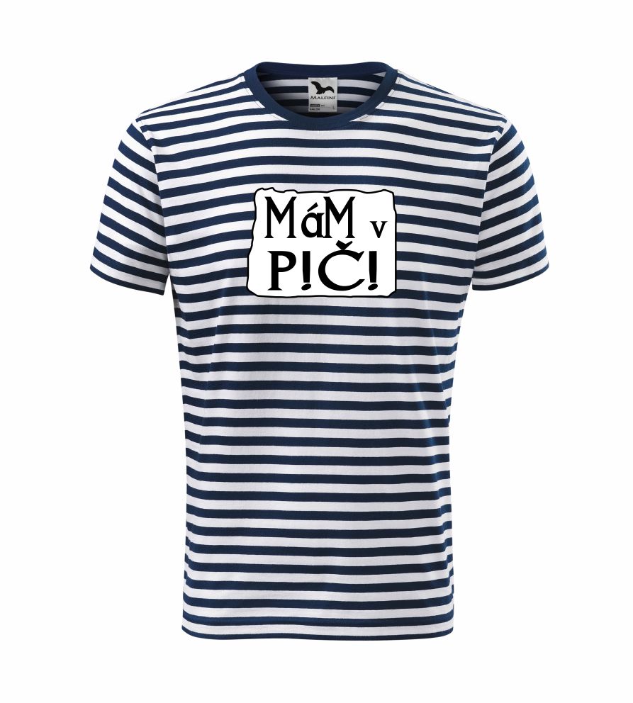 Námornícke tričko s nápisom Mám v P!Č!