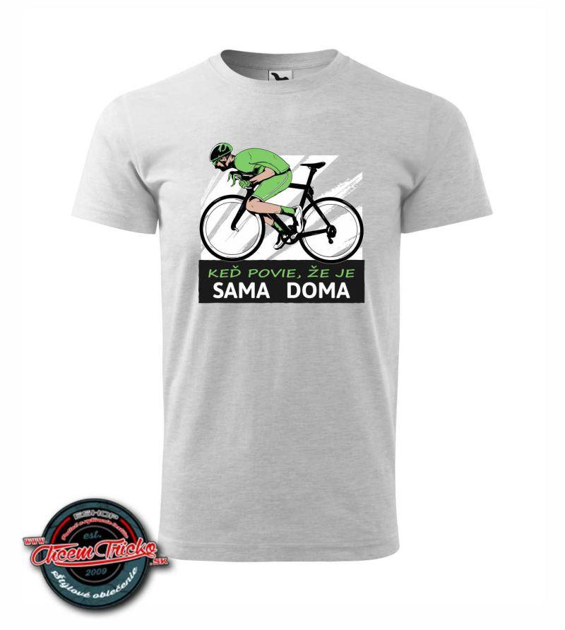 Tričko s nápisom Sama doma :)