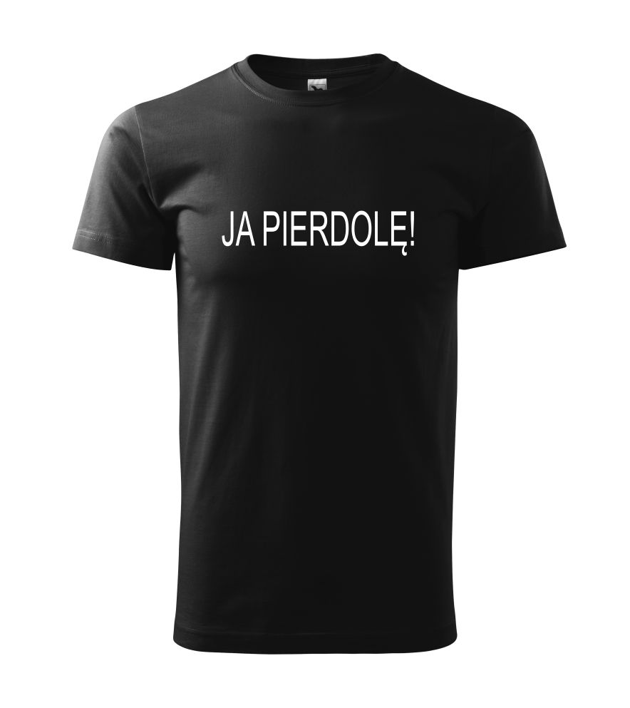 Tričko s nápisom Ja pierdole!