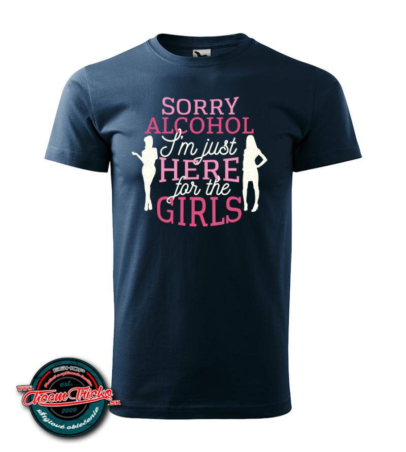 Tričko s potlačou Sorry alcohol