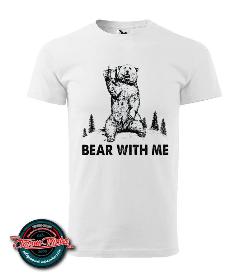 Tričko Bear with me