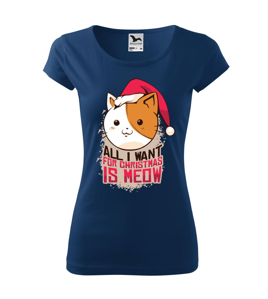 Dámske vianočné tričko All I Want for Christmas is meow