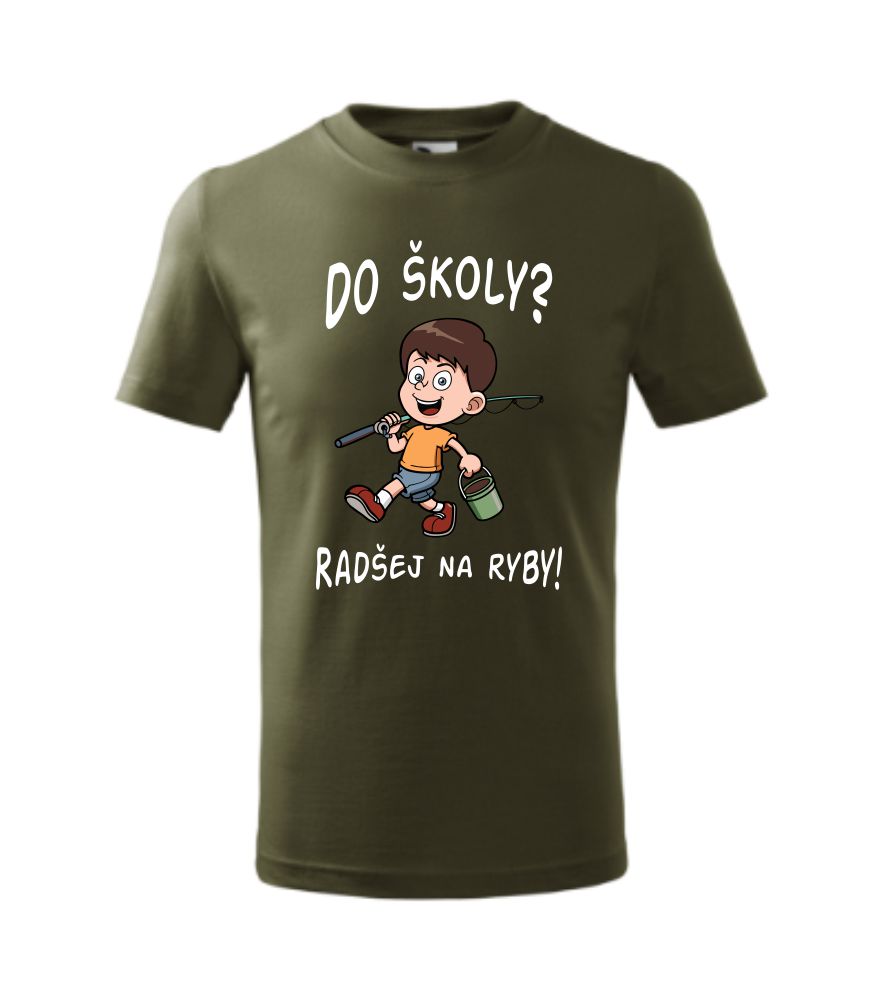 Detské tričko Do školy? Radšej na ryby!