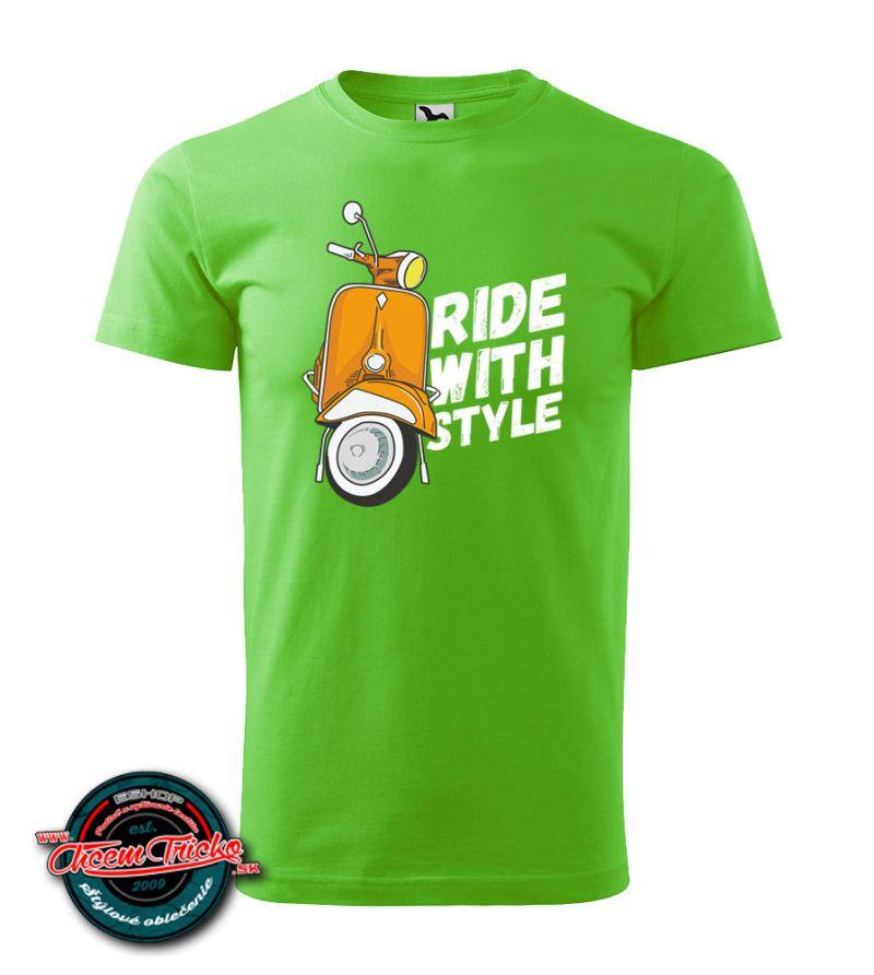 Tričko Ride with style