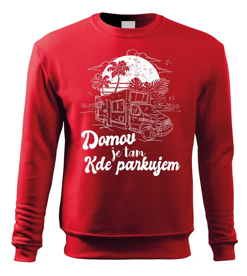 Mikina Domov je tam kde parkujem