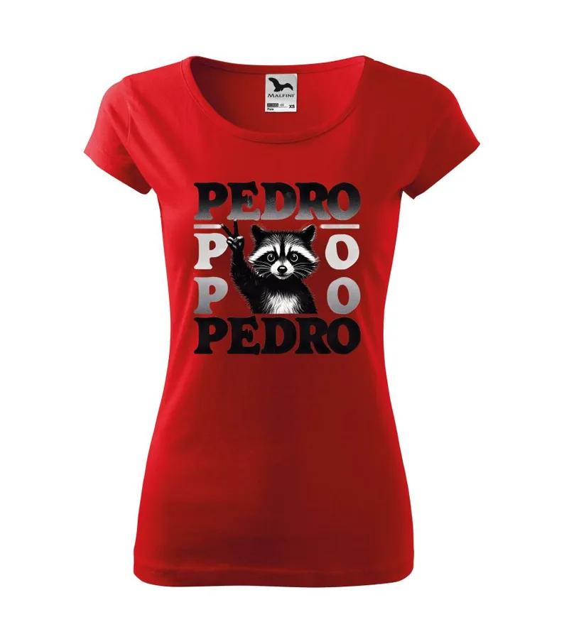 Dámske tričko Pedro, predro, predro