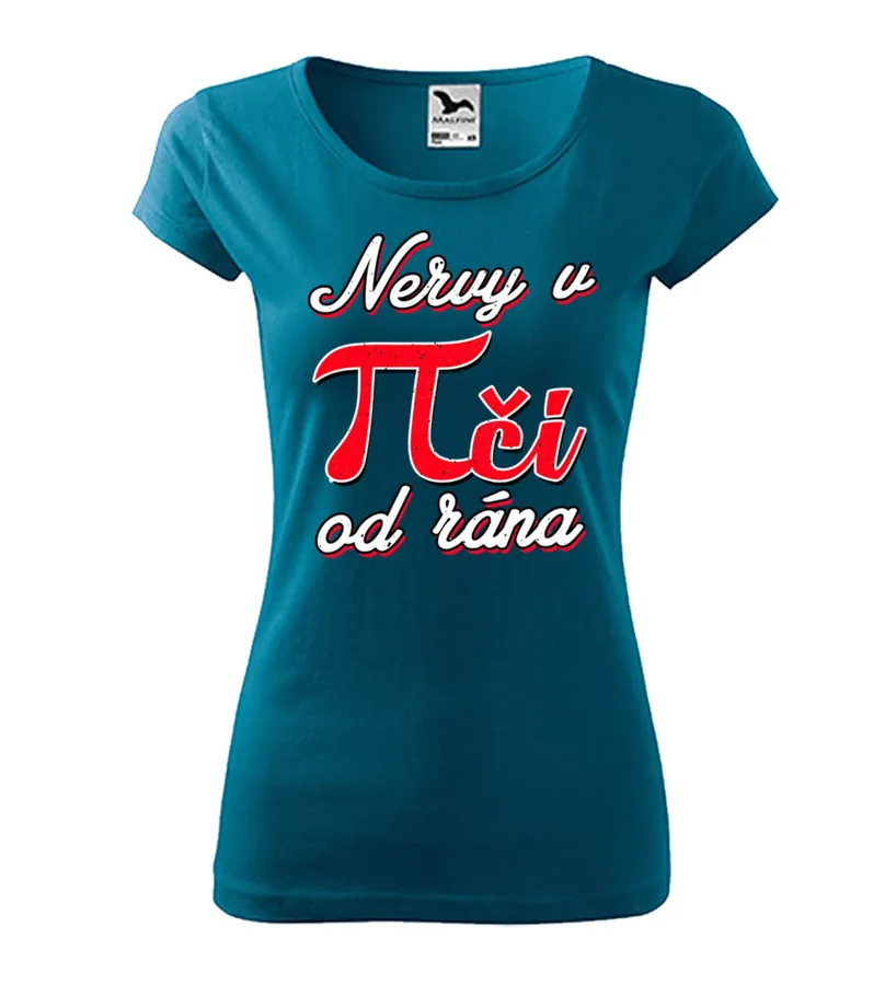 Dámske tričko Nervy v piči od rána