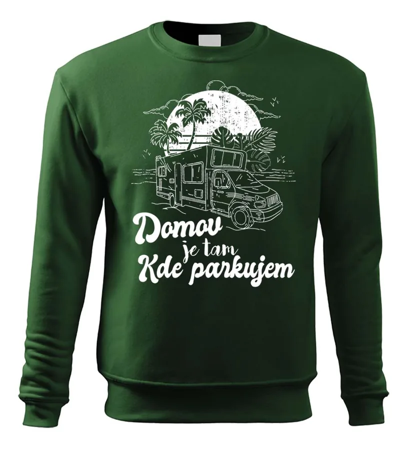 Mikina Domov je tam kde parkujem