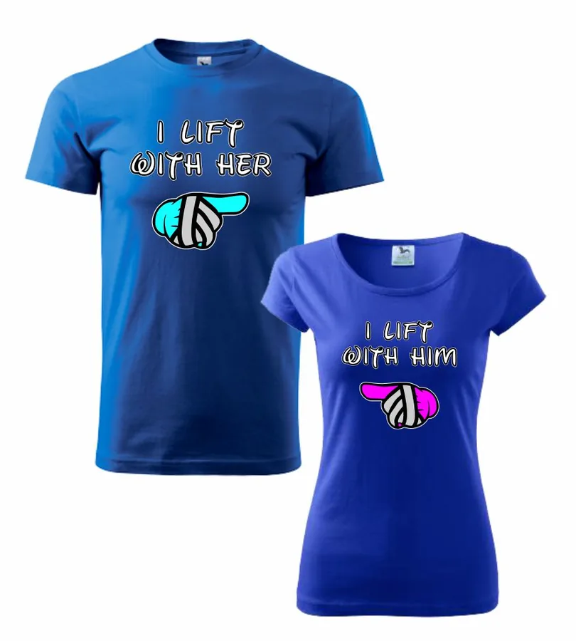 Tričká s potlačou I lift with him/her