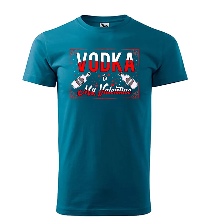 Vtipné tričko Vodka is my Valentine