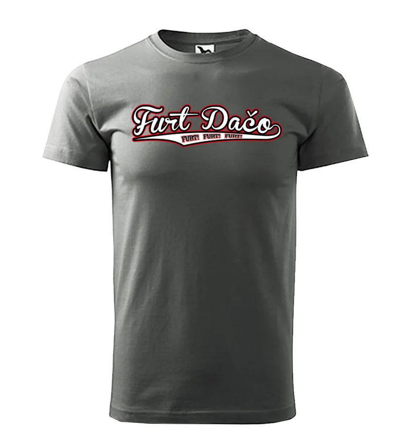 Zábavné tričko Furt Dačo 4